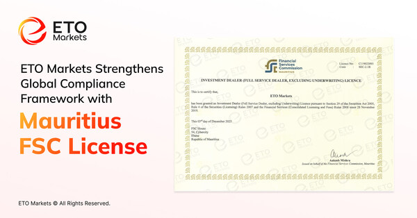 ETO Markets Secures Mauritius FSC License, Strengthening Glob